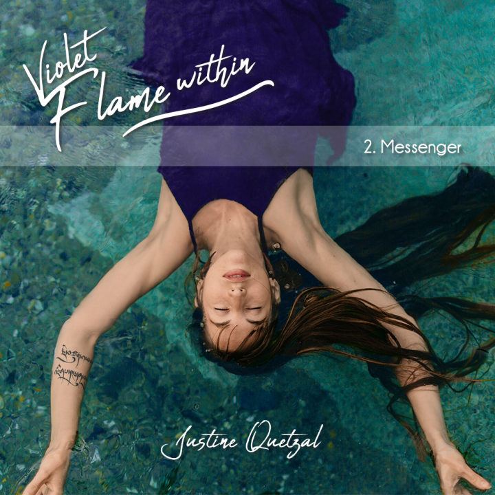 Cover of "Messenger" from Violet Flame Within by Justine Quetzal
